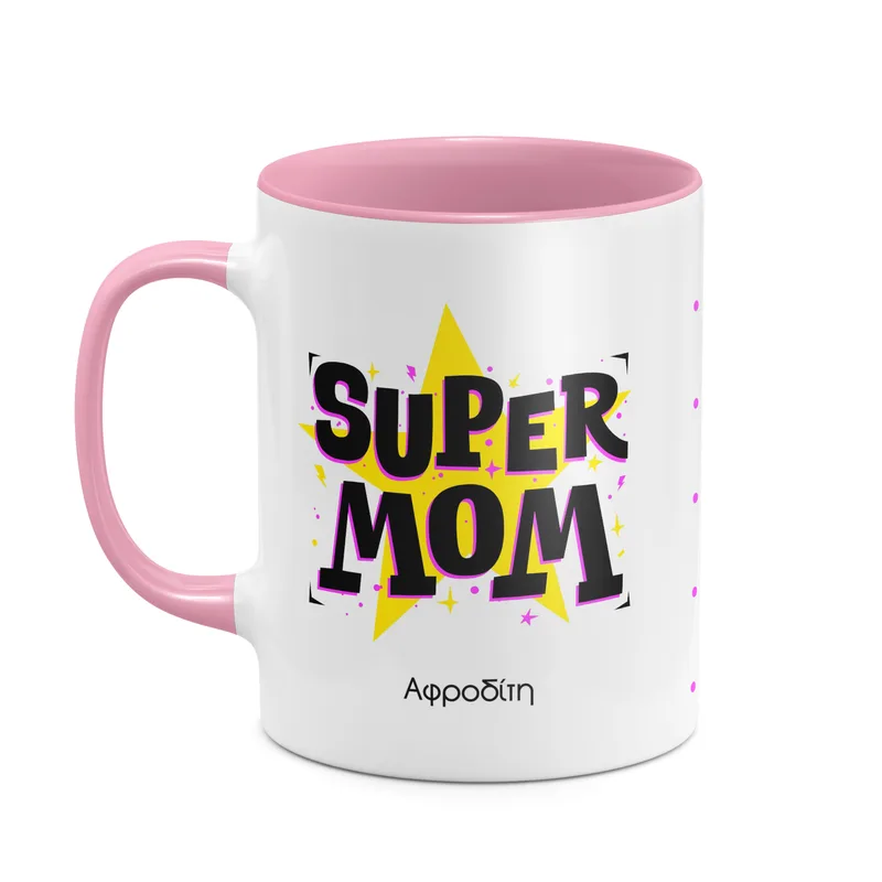 Super Mom - Κούπα - Ροζ - Απλή