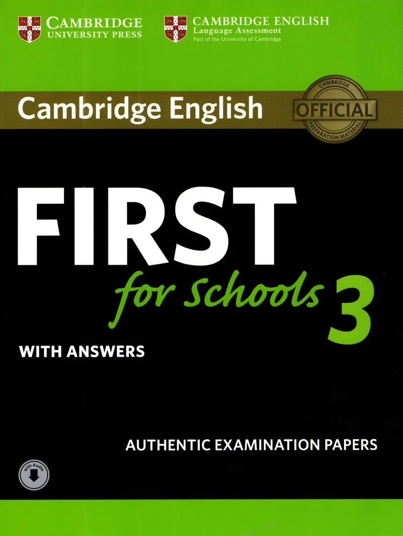 CAMBRIDGE ENGLISH FIRST 3 FOR SCHOOLS WITHOUT ANSWERS + AUDIO