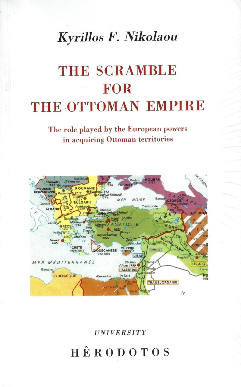 THE SCRAMBLE FOR THE OTTOMAN EMPIRE