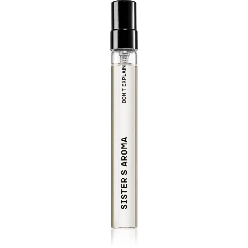 Sister's Aroma Don't Explain Eau de Parfum unisex 10 ml