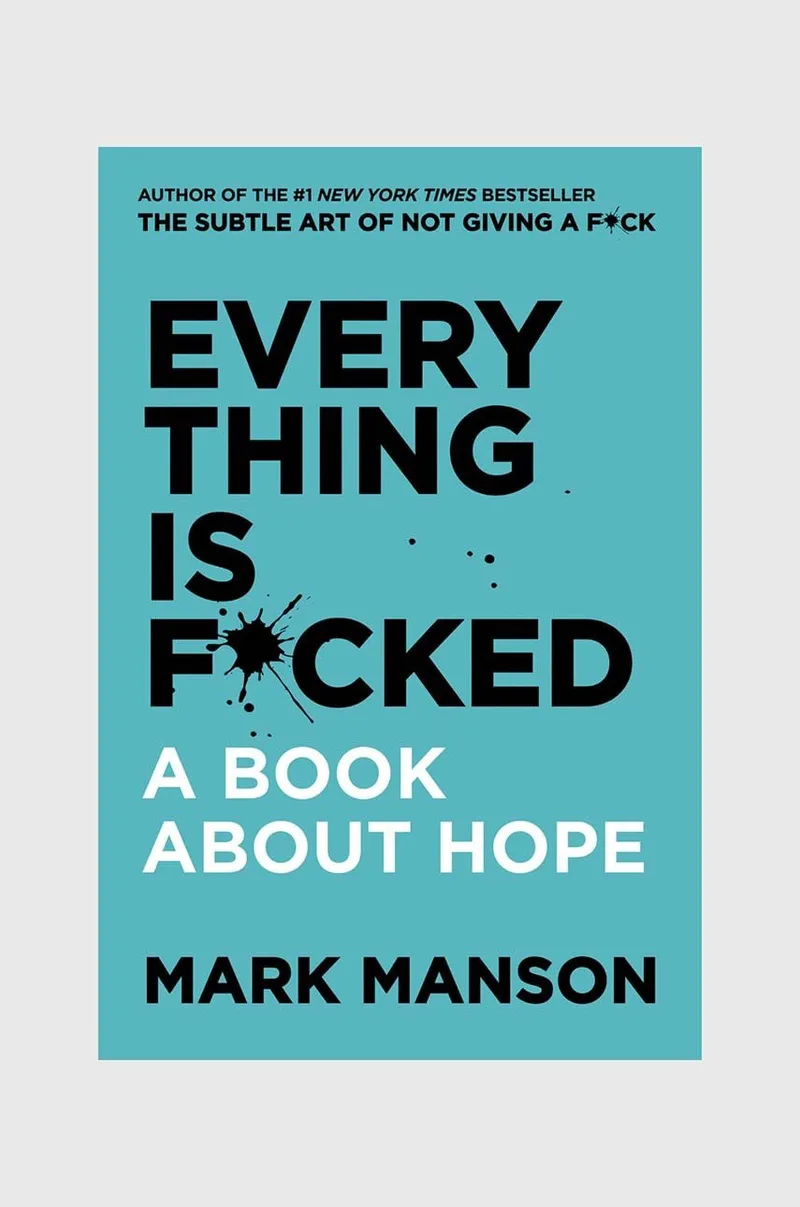 Βιβλίο Everything is F*cked by Mark Manson, English