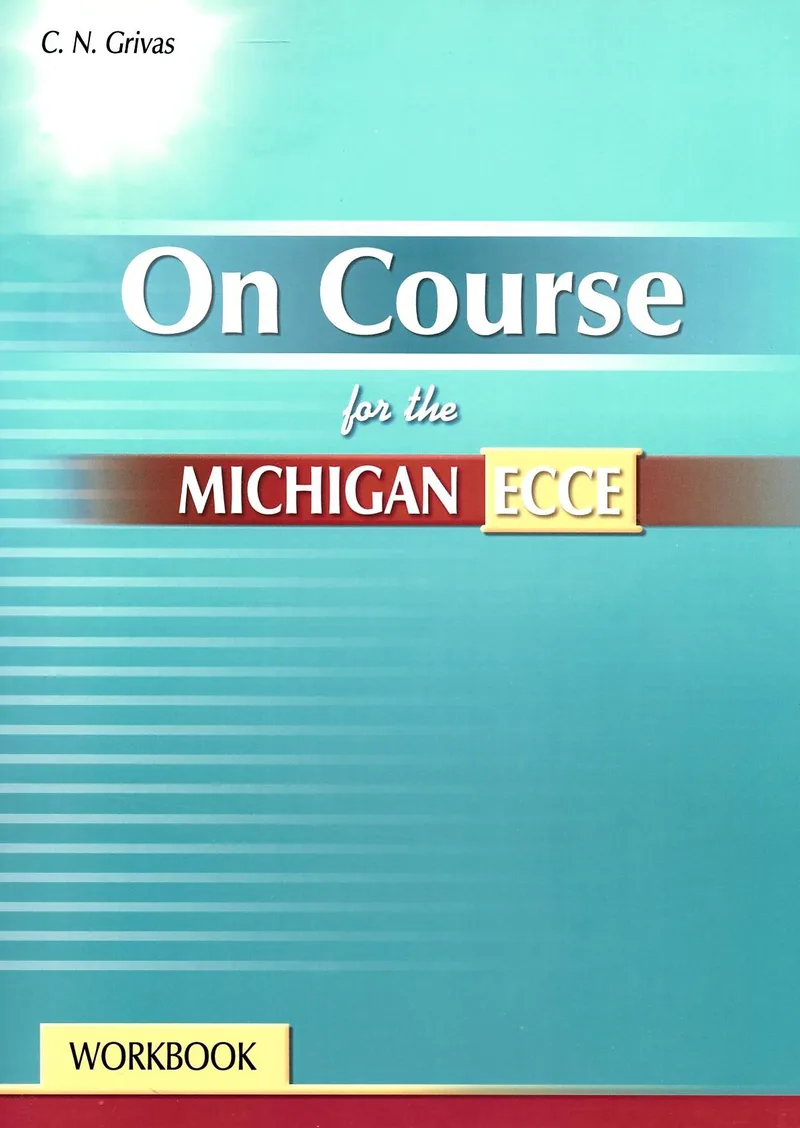 On Course for the Michigan ECCE, Workbook