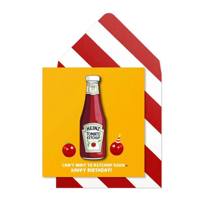 Ευχετήρια Κάρτα "Can't Wait To Ketchup Soon. Happy Birthday!"