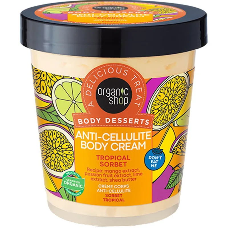 Organic Shop Body Desserts Tropical Sorbet Anti-Cellulite Body Cream Κρέμα Σώματος με Εκχύλισμα Τροπικών Φρούτων Κατά της Κυτταρίτιδας 450ml