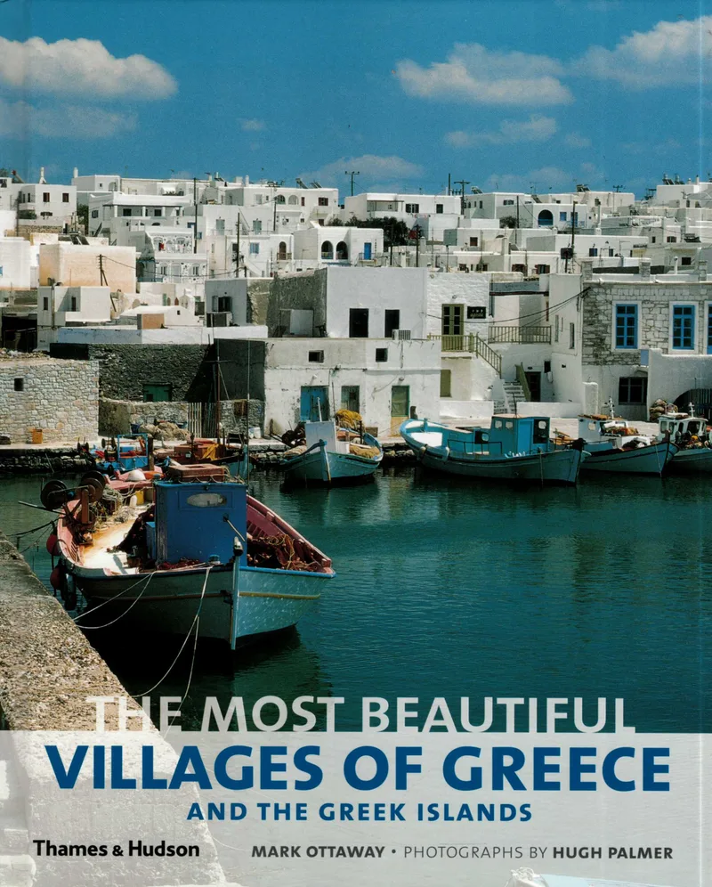The most beautiful villages of Greece and the greek islands (Hardback)