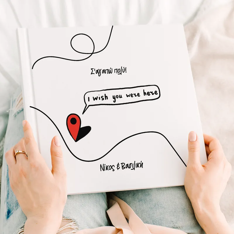 Wish You Were Here - Premium Photobook - 25X25 - Τετράγωνο