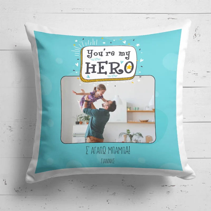 You Are My Hero - Μαξιλάρι Με Γέμιση - 40X40 - Τετράγωνο