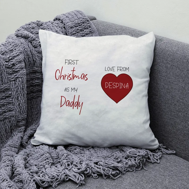 Χριστουγεννιάτικο μαξιλάρι - First Christmas as my daddy