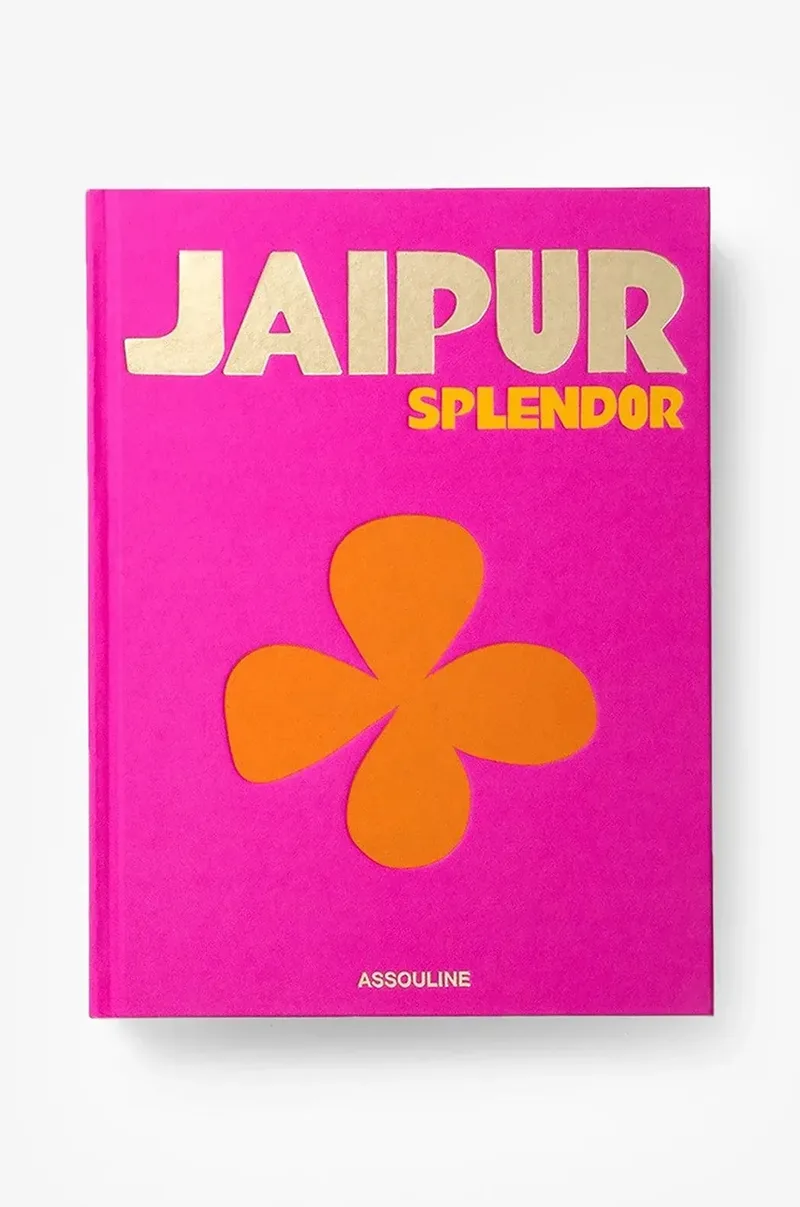 Βιβλίο Assouline Jaipur Splendor by Mozez Singh, English
