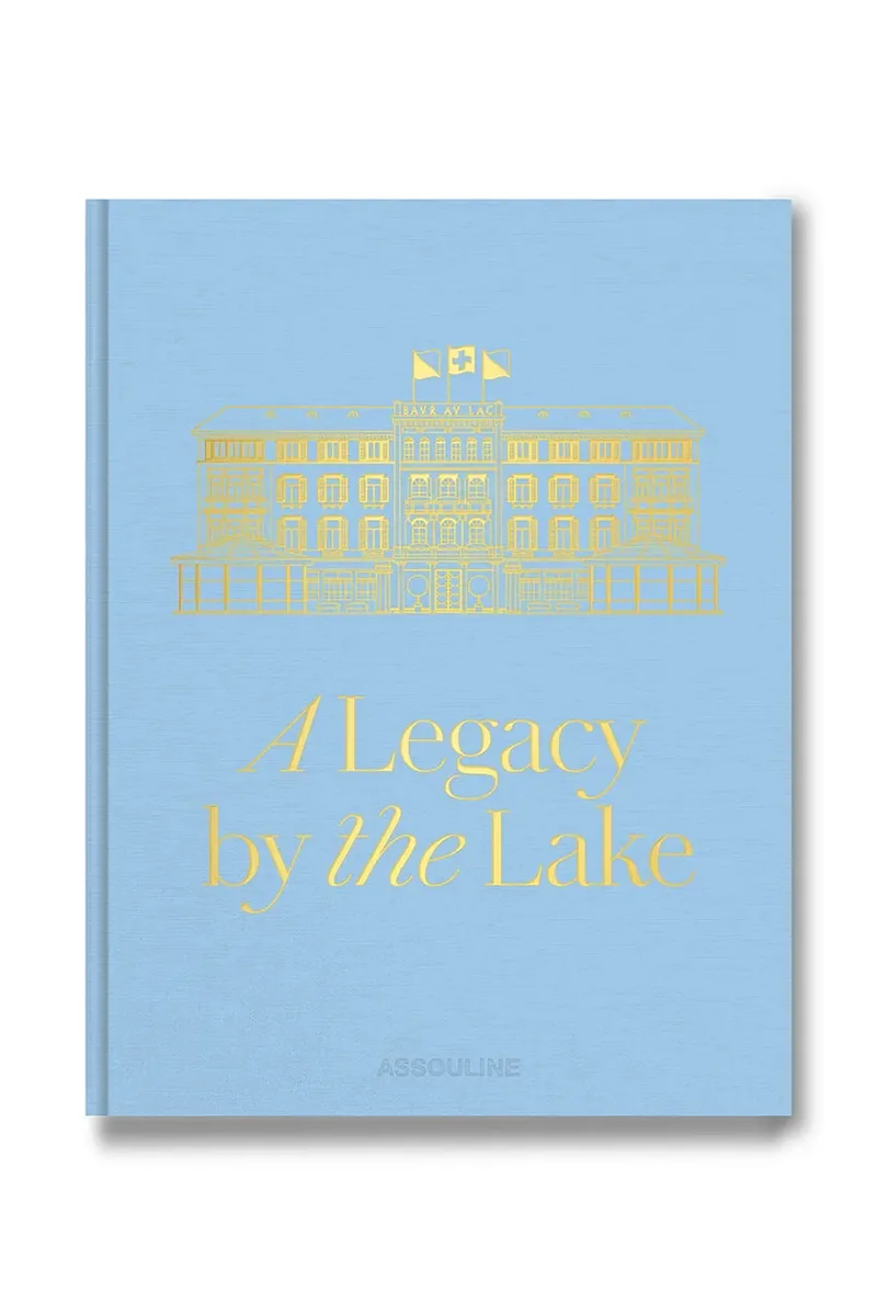 Assouline βιβλίο Baur Au Lac: A Legacy by the Lake, James Reginato
