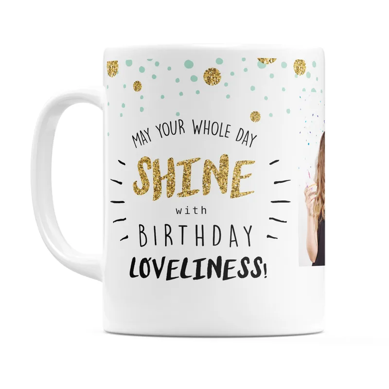 Shine with Birthday Loveliness - Κούπα - Λευκό - Απλή