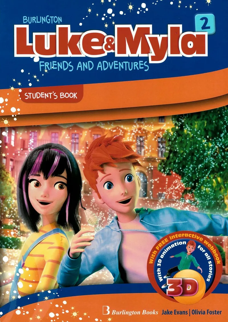 Burlington Luke and Myla 2 (friends and adventures), Student's Book (With free interactive webbook)